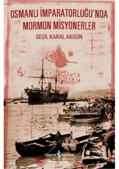 Osmanlı Imparatorluğu'Nda Mormon Misyonerler