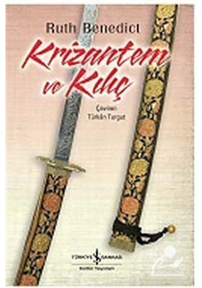 Krizantem Ve Kılıç / Ruth Benedict
