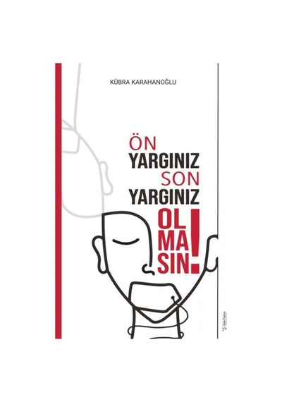 Önyargınız Sonyargınız Olmasın - Kübra Karahanoğlu - Sola Unitas
