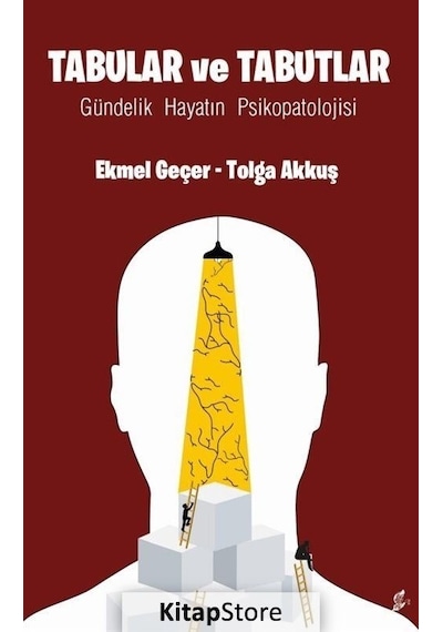 Tabular ve Tabutlar - Gündelik Hayatın Psikopatolojisi - Ekmel Geçer - Okur Kitaplığı
