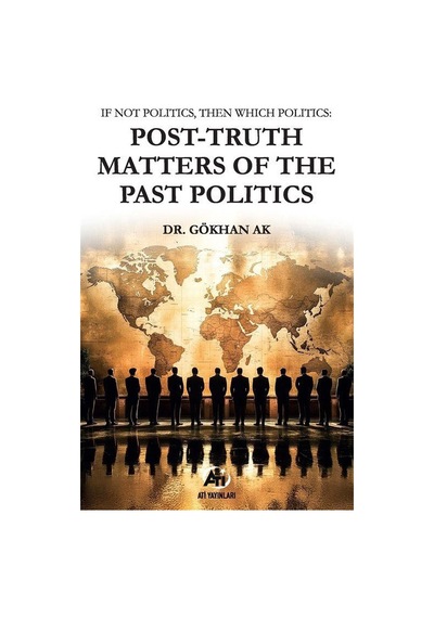 If Not Politics, Then Which Politics: Post-truth Matters Of Th...