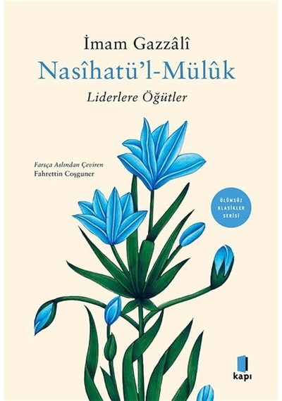 Nasihatül Müluk & "liderlere Öğütler" / İmam Gazzali