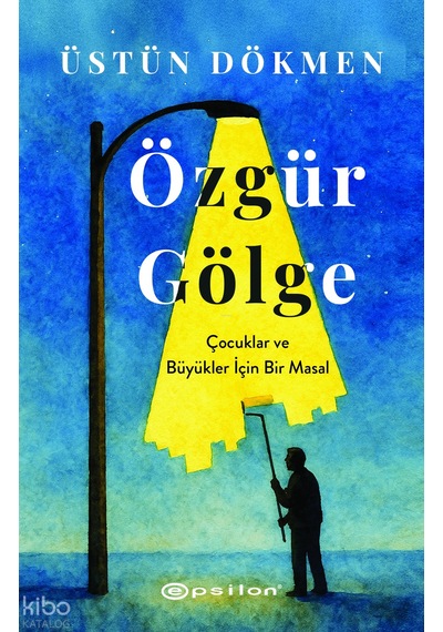 Özgür Gölge Üstün Dökmen Epsilon