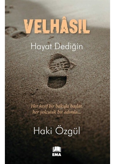 Velhasıl / Haki Özgül