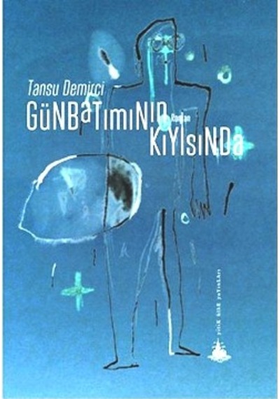 Günbatımının Kıyısında Tansu Demirci