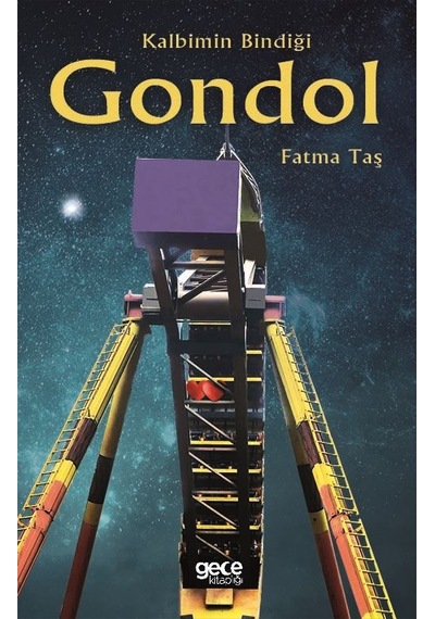 Kalbimin Bindiği Gondol - Fatma Taş
