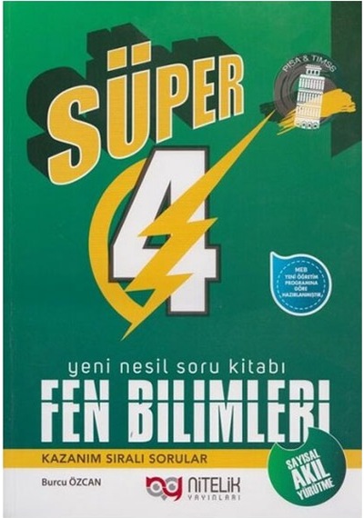 4. Sınıf Fen Bilimleri Yeni Nesil Süper Soru Kitabı  -  Burcu Özcan  -  Nitelik Yayınları