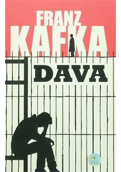 Dava - Franz Kafka - Maviçatı Yayınları