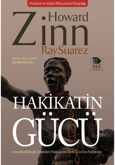 Hakikatin Gücü - Ray Suarez - İmge Kitabevi