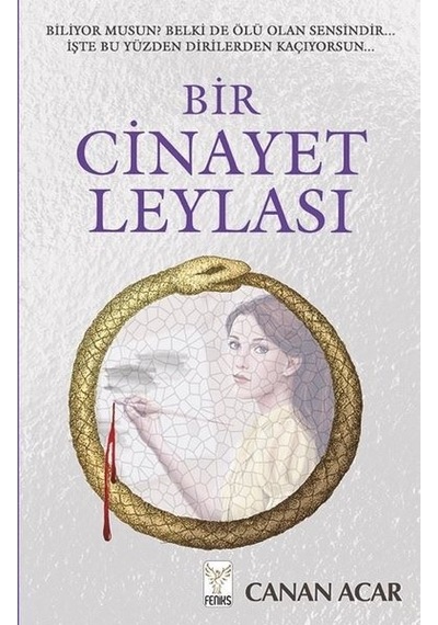 Bir Cinayet Leylası - Canan Acar - Feniks Kitap