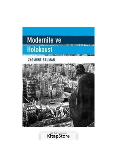 Modernite ve Holokaust / Zygmunt Bauman