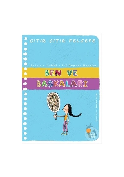 Günışığı Yayınları Çıtır Çıtır Felsefe-Ben Ve Başkaları