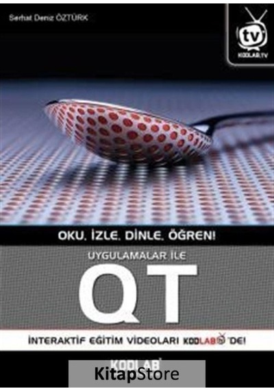 Uygulamalar ile Qt Serhat Deniz Öztürk