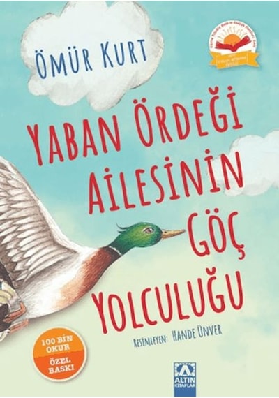 Yaban Ördeği Ailesinin Göç Yolculuğu Ciltli