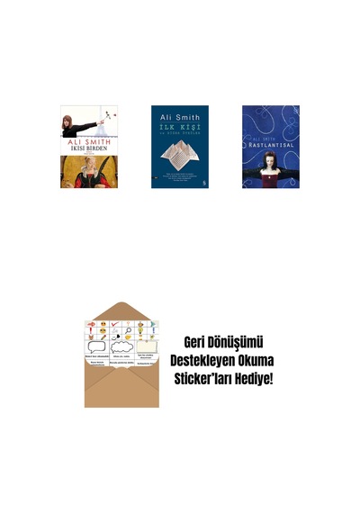 İkisi Birden + İlk Kişi Ve Diğer Öyküler + Rastlantısal + Okuma Sticker'ları