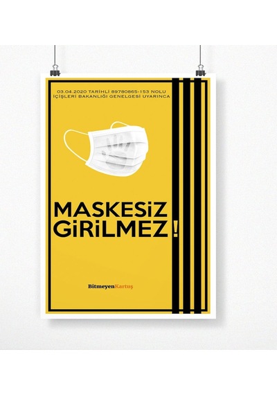 Kişiye Özel Logolu Maskesiz Girilmez Afiş Poster (50 X 70 Cm.) 3
