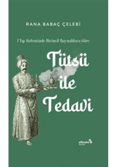 Tütsü İle Tedavi 7 Ciltli & Tıp Sisteminde Birincil Kaynakla...