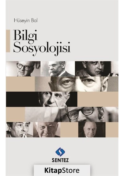 Bilgi Sosyolojisi / Prof. Dr. Hüseyin Bal