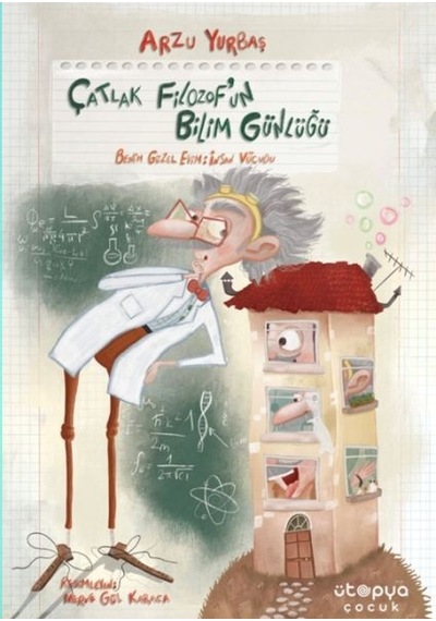 Çatlak Filozof Un Bilim Günlüğü 1 Benim Güzel Evim: İnsan Vücudu - Ybve-666702