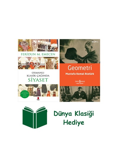 Osmanlı Klasik Çağında Siyaset + Geometri + Dünya Klasiği Hediye