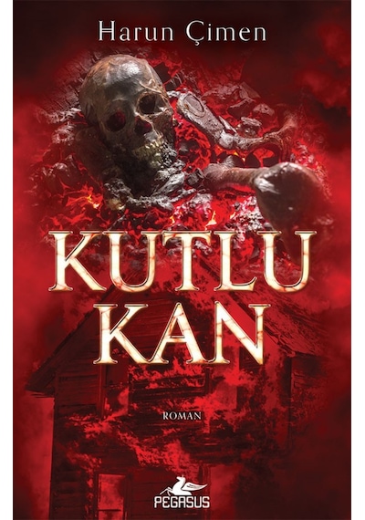 Kutlu Kan - Harun Çimen - Pegasus Yayınları