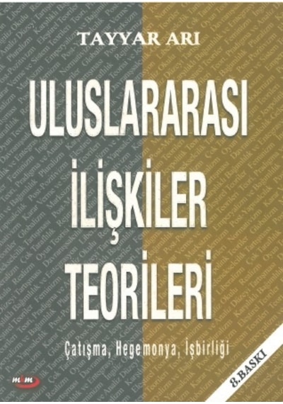 Uluslararası İlişkileri Teoriler Tayyar Arı