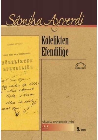 Kölelikten  Efendiliğe