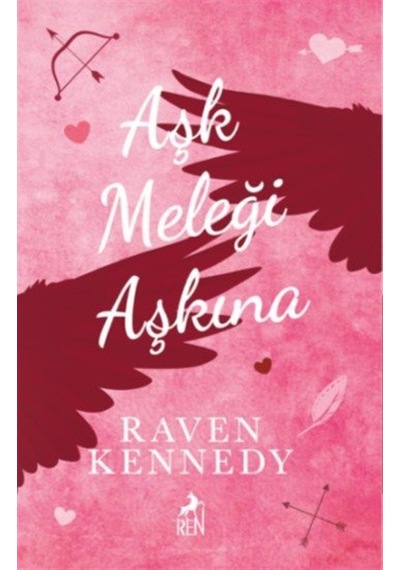 Aşk Meleği Aşkına / Raven Kennedy