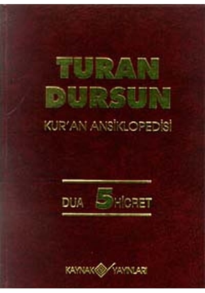 Kur'an AnsiklopedisiCilt: 5 Dua-Hicret- Kaynak Yayınları