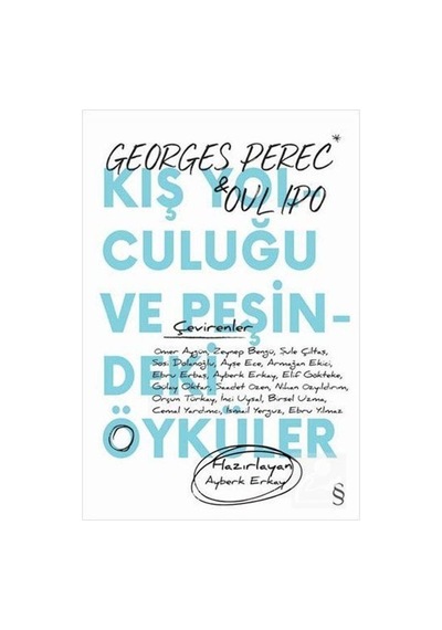 Kış Yolculuğu ve Peşindeki Öyküler - Georges Perec - Oulipo - Everest Yayınları