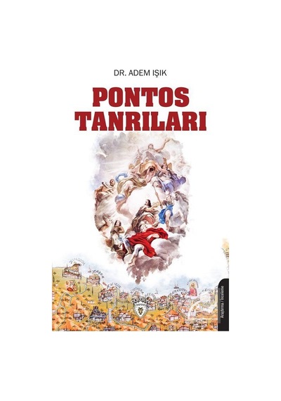 Pontos Tanrıları - Adem Işık - Dorlion Yayınevi