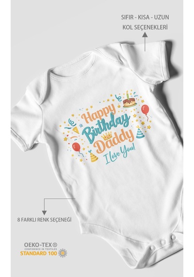 Morivokids Happy Birthday Dad I Love You Kısa Kollu Bebek Body Beyaz