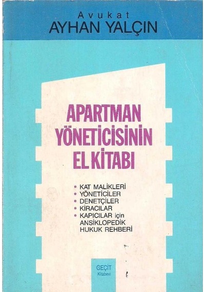 Apartman Yöneticisinin El Kitabı - Ayhan Yalçın