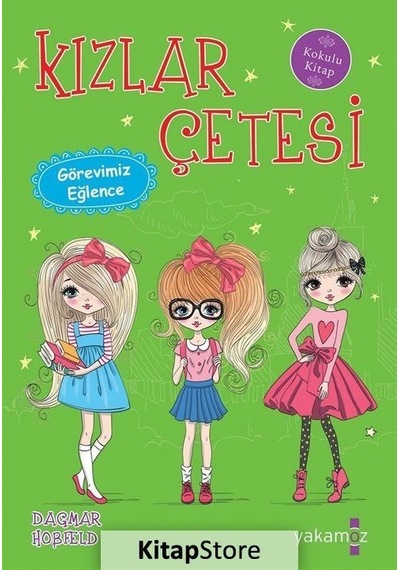 Kızlar Çetesi / Görevimiz Eğlence / Dagmar Hobfeld