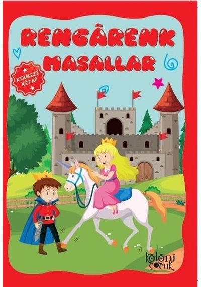 Rengarenk Masallar (Fosforlu Sarı Kitap) - Ayşe Hüma Karaca - Koloni Çocuk Yayınları