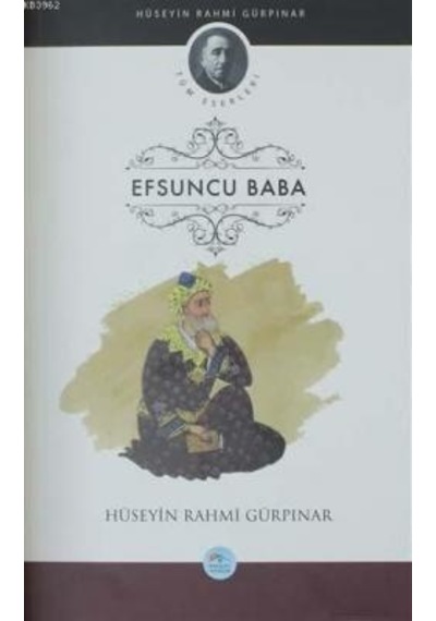 Efsuncu Baba - Hüseyin Rahmi Gürpınar - Mavi Çatı Yayınları