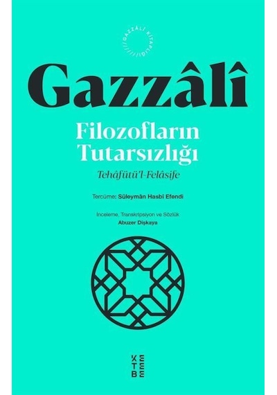 Filozofların Tutarsızlığı / İmam Gazali