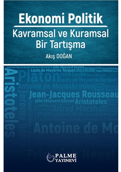 Ekonomi Politik: Kavramsal Ve Kuramsal Bir Tartışma Palme