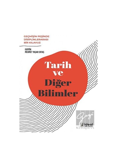 Tarih ve Diğer Bilimler -  İdeal Kültür Yayıncılık