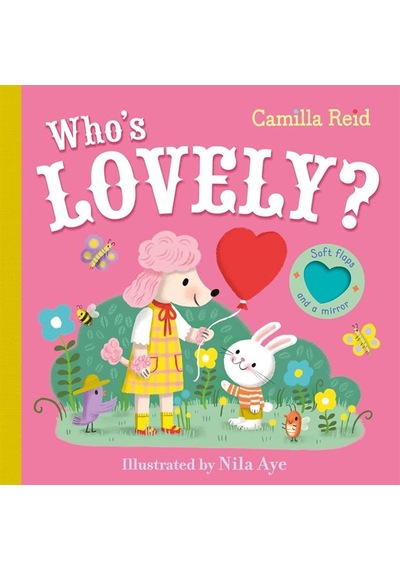 Who's Lovely - Soft Flaps Macmillan Uk