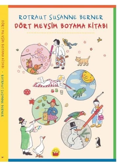 Dört Mevsim Boyama Kitabı - Rotraut Susanne Berner - Kuraldışı Yayınları