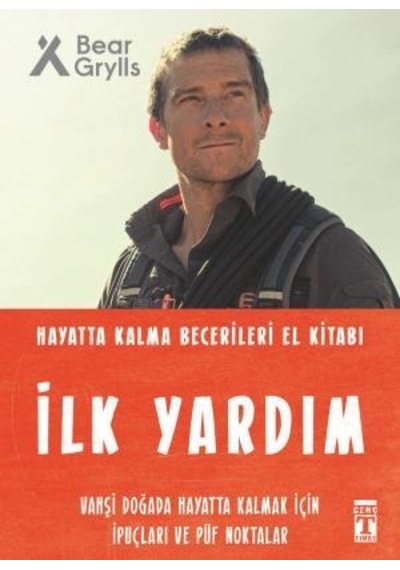 İlk Yardım ( Hayatta Kalma Becerileri ) - Genç Timaş