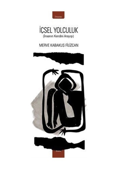 İçsel Yolculuk / Merve Kabakuş Filizcan