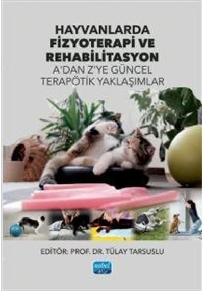 Hayvanlarda Fizyoterapi Ve Rehabilitasyon / Kolektif