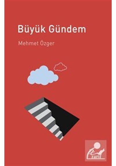 Büyük Gündem - Mehmet Özger - Zarif Yayınları