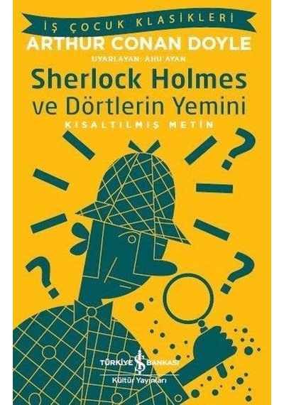 Sherlock Holmes Ve Dörtlerin Yemini - Türkiye İş Bankası Kültür Y