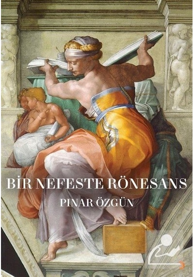 Bir Nefeste Rönesans - Pınar Özgün - Cinius