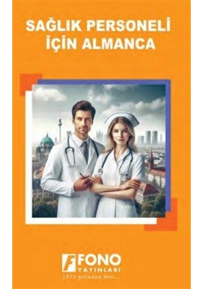Sağlık Personeli İçin Almanca / Aslı Çetinkal
