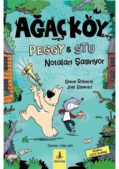 Ağaçköy & Peggy Ve Stu Notaları Şaşırıyor / Steve Roberts