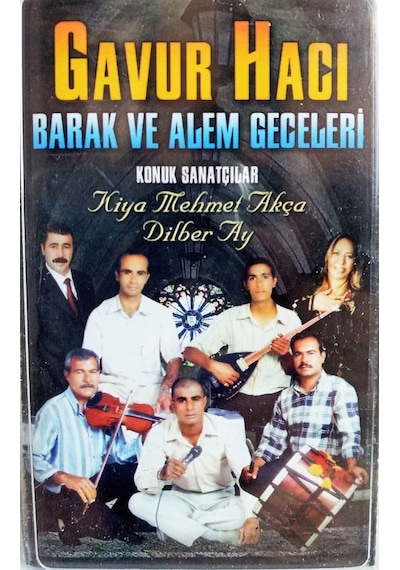 Gavur Hacı - Alem Ve Barak Geceleri (Kaset)